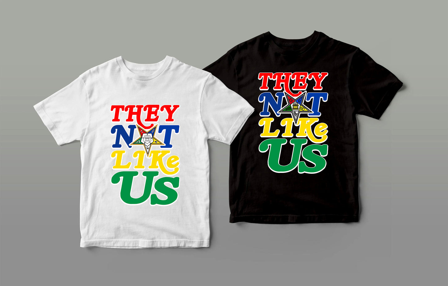 THEY NOT LIKE US: OES STYLE