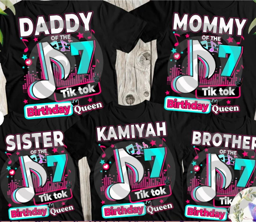 CUSTOM TIK TOK BIRTHDAY SHIRTS
