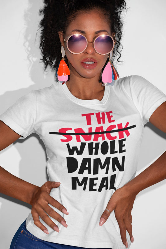 THE WHOLE D** MEAL
